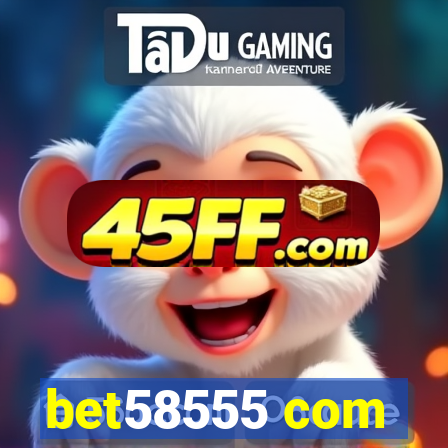 bet58555 com